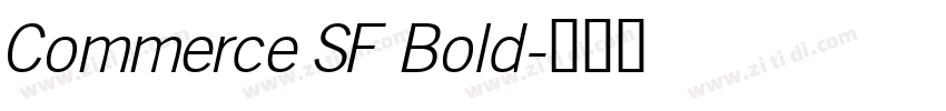 Commerce SF Bold字体转换